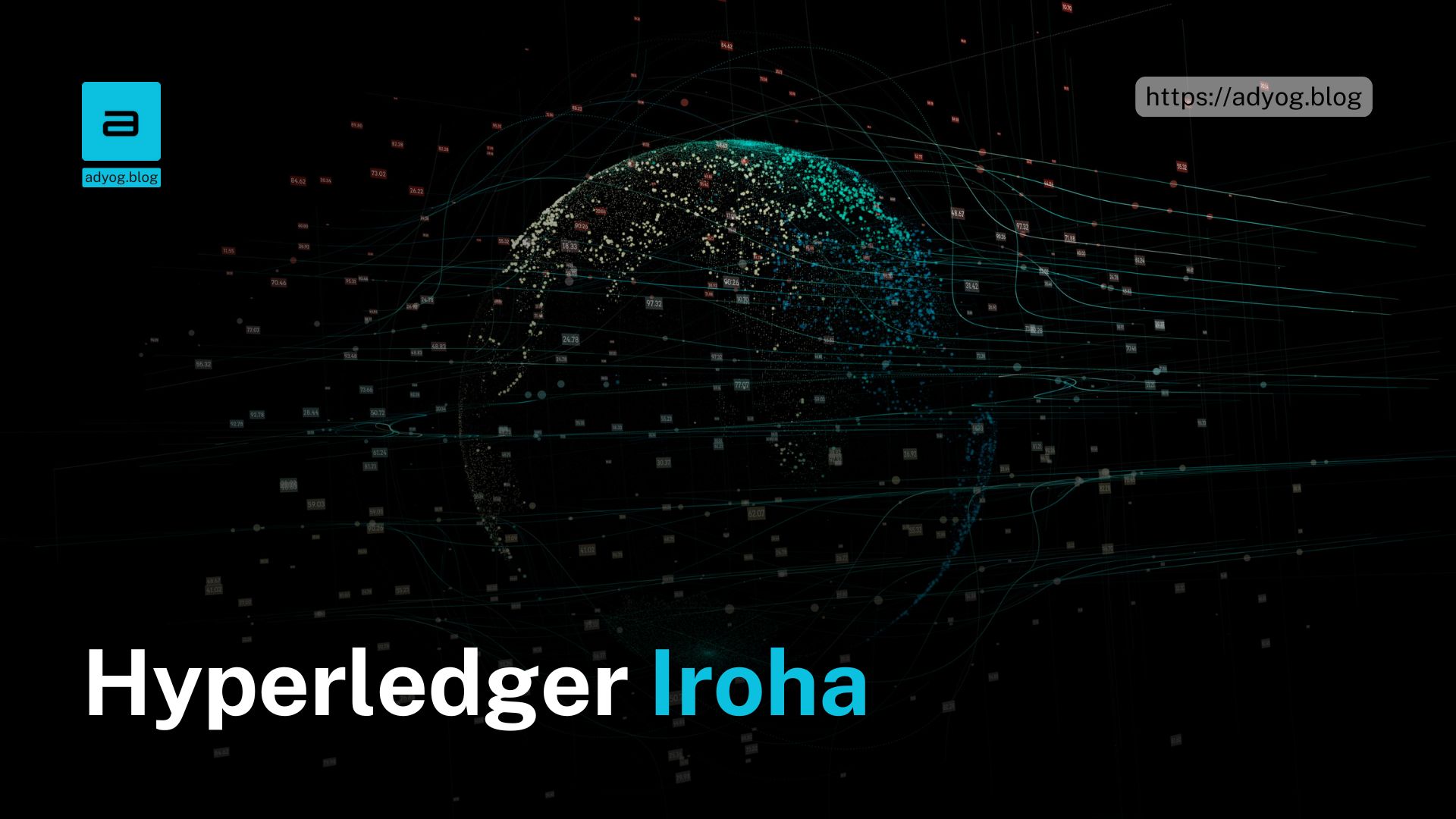 Hyperledger Iroha: A Beginner-to-Expert Guide to Blockchain Integration