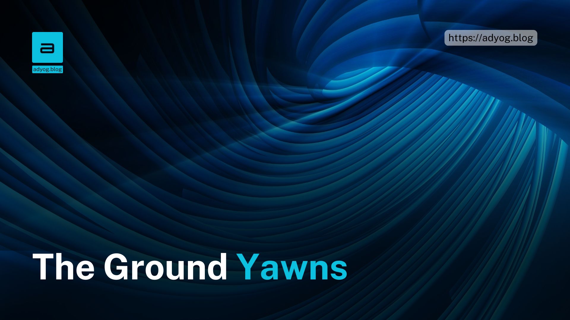 The-Ground-Yawns.jpg